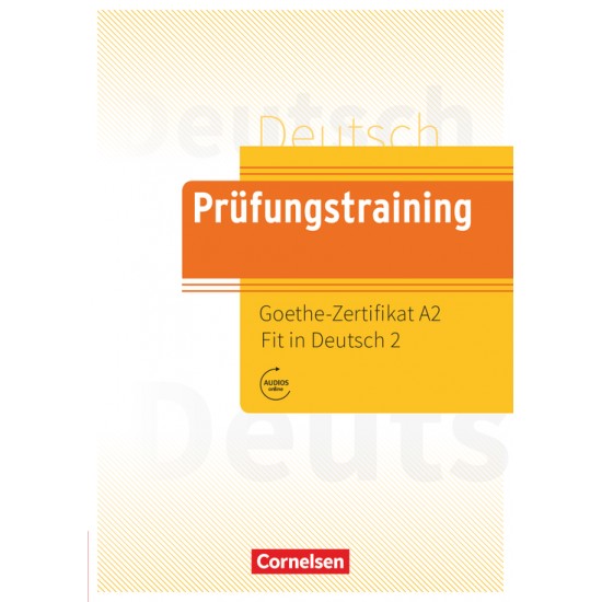 PRUEFUNGSTRAINING GOETHE-ZERTIFIKAT A2:FIT IN DEUTSCH 2 - VASSILIKI ARGYRI, SPIROS KOUKIDIS, MARIALENA KRÄMER