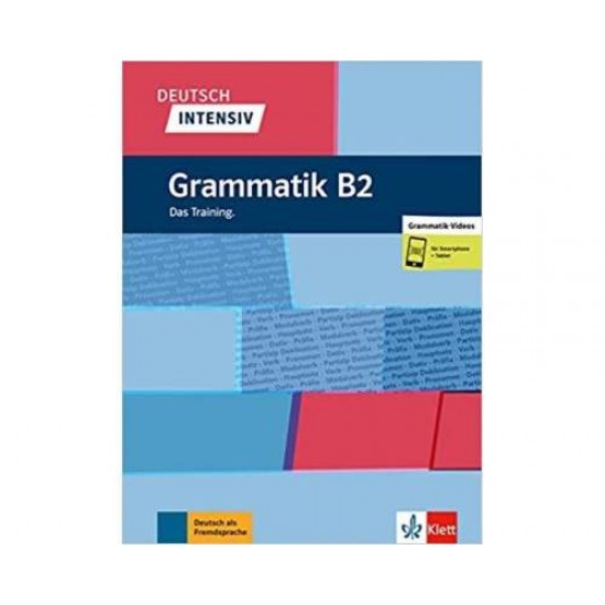 DEUTSCH INTENSIV GRAMMATIK B2 - STEFAN KREUTZMULLER