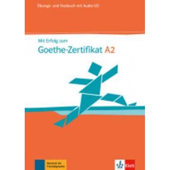 MIT ERFOLG ZUM GOETHE-ZERTIFIKAT A2 UEBUNGSBUCH UND TESTBUCH - REX GRUND