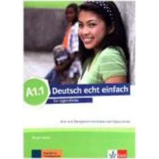 DEUTSCH ECHT EINFACH A1.1 KURS - UND ÜBUNGSBUCH - GIORGIO MOTTA