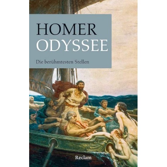 ODYSSEE: DIE BERÜHMTESTEN STELLEN - HOMER