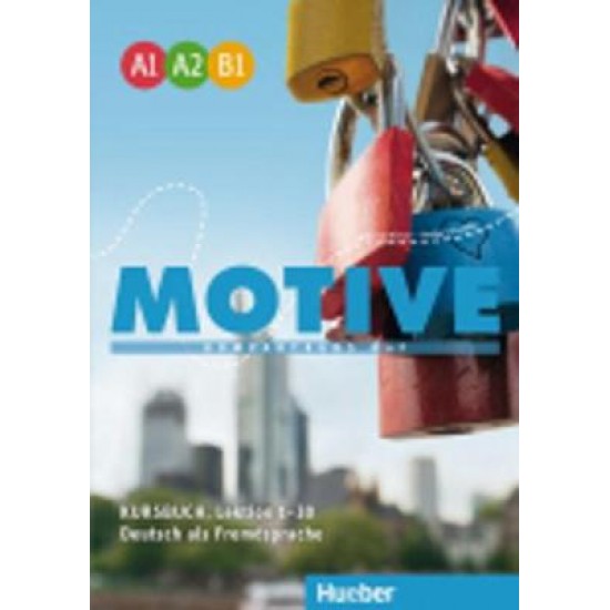 MOTIVE A1 - A2 - B1 (LEKTION 1 - 30) KURSBUCH - FRAUKE VAN DER WERFF-JOHANNES GERBES