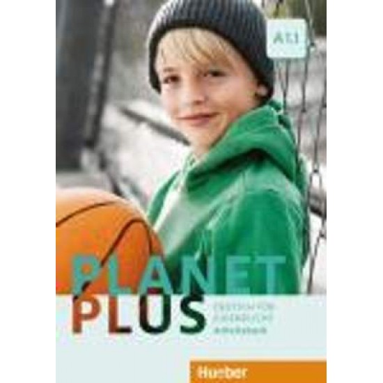 PLANET PLUS A1.1 ARBEITSBUCH - G EIKENBUSCH