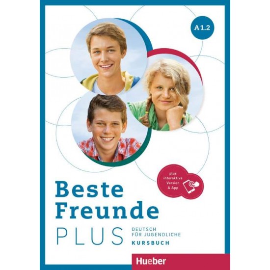 BESTE FREUNDE PLUS A1.2 KURSBUCH - MANUELA GEORGIAKAKI, ELISABETH GRAF-RIEMANN