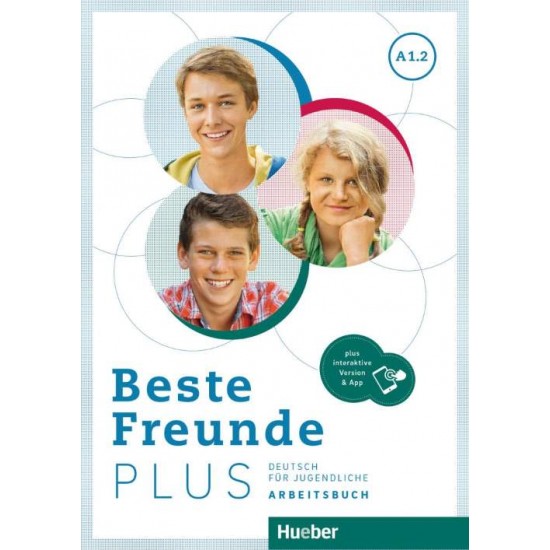 BESTE FREUNDE PLUS A1.2 ARBEITSBUCH - MANUELA GEORGIAKAKI, ELISABETH GRAF-RIEMANN