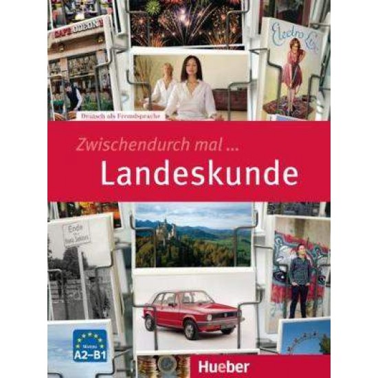 ZWISCHENDURCH MAL … LANDESKUNDE - DIETER NEIDLINGER-FRANZ SPECHT-SILKE PASEWALCK