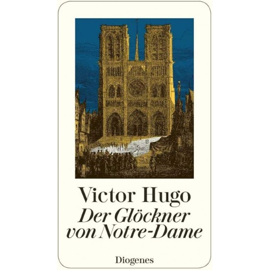 DER GLÖCKNER VON NOTRE-DAME - VICTOR HUGO