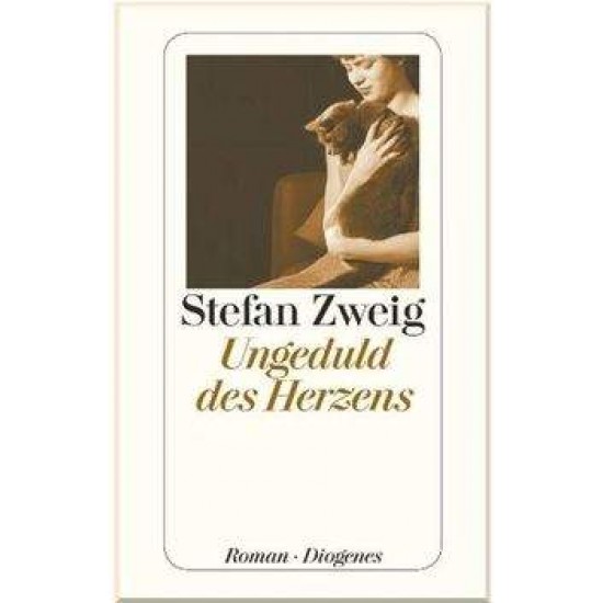 UNGEDULD DES HERZENS - STEFAN ZWEIG