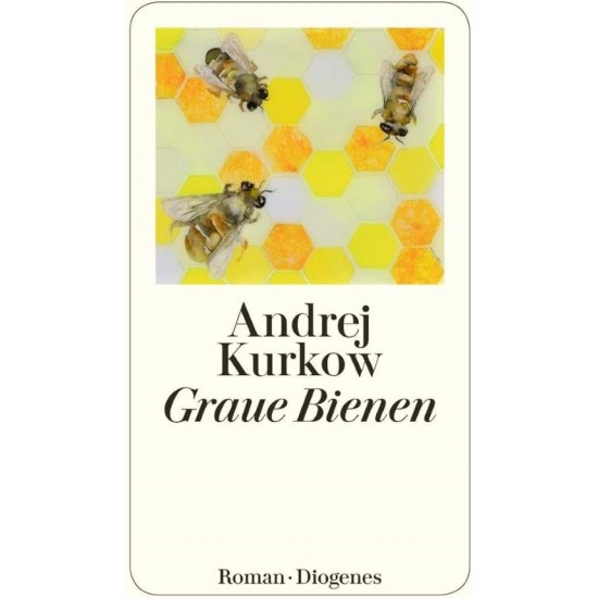 GRAUE BIENEN - ANDREJ KURKOW