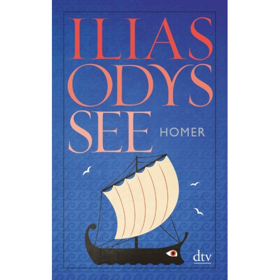 ILIAS, ODYSSEE - HOMER