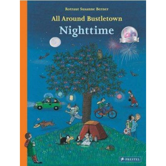 ALL AROUND BUSTLETOWN: NIGHTTIME - ROTRAUT SUSANNE BERNER