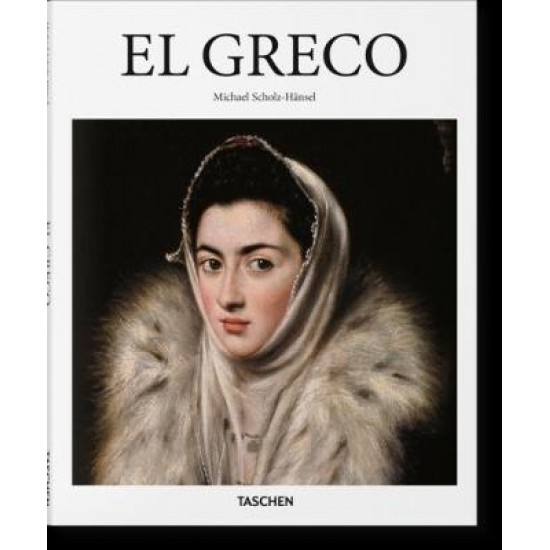 TASCHEN BASIC ART SERIES : EL GRECO HC - UNKNOWN