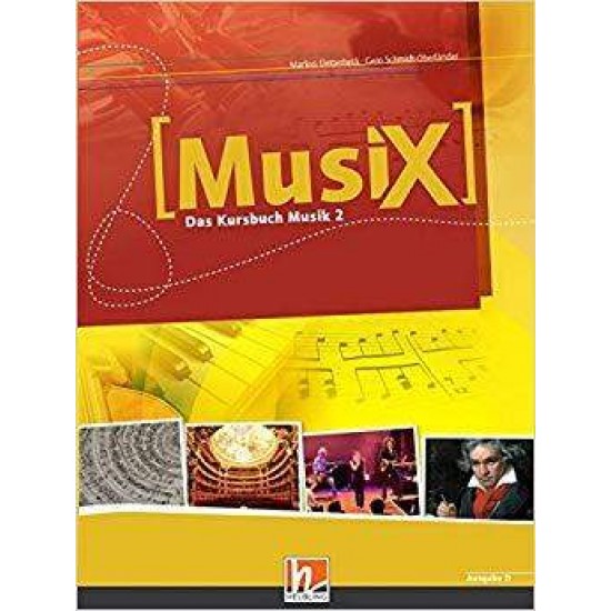 MUSIX - DAS KURSBUCH MUSIK, BD.2, 7./8. SCHULJAHR, SCHÜLERBAND - 