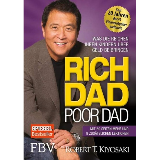 RICH DAD POOR DAD - ROBERT T. T. KIYOSAKI