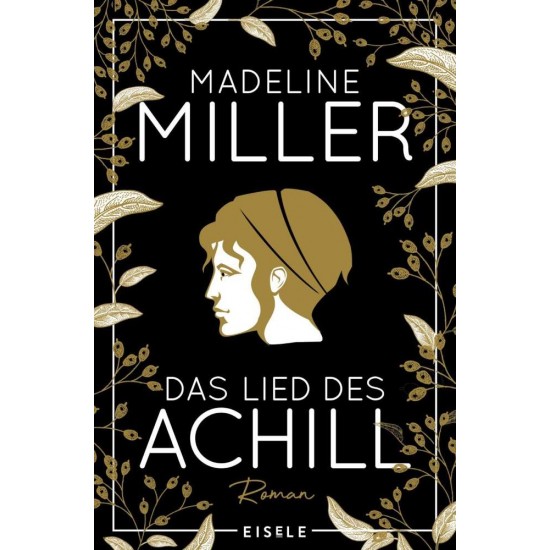 DAS LIED DES ACHILL TASCHENBUCH - MILLER, MADELINE - 2020