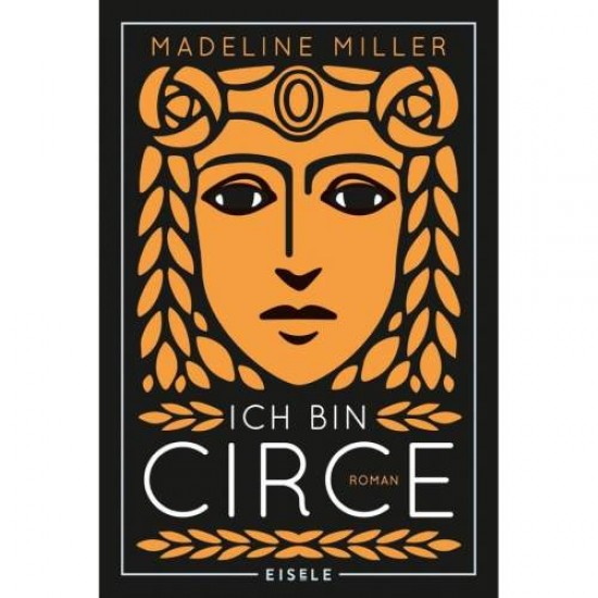 ICH BIN CIRCE TASCHENBUCH - MILLER, MADELINE