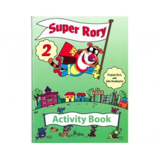SUPER RORY 2 ACTIVITY BOOK (+ AUDIO CD) - VIRGINIA PARIS, LIDIA HEADINGTON - 2014