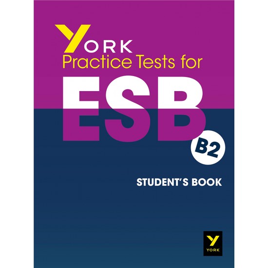YORK PRACTICE TESTS FOR ESB B2 SB -  - 2020
