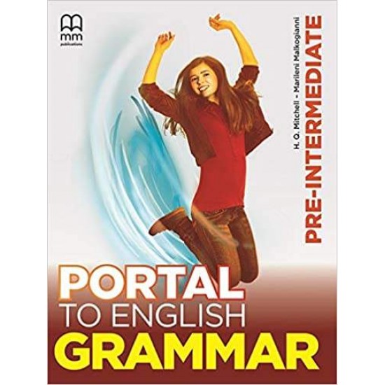 PORTAL TO ENGLISH GRAMMAR PRE-INTERMEDIATE - MITCHELL, H. Q.