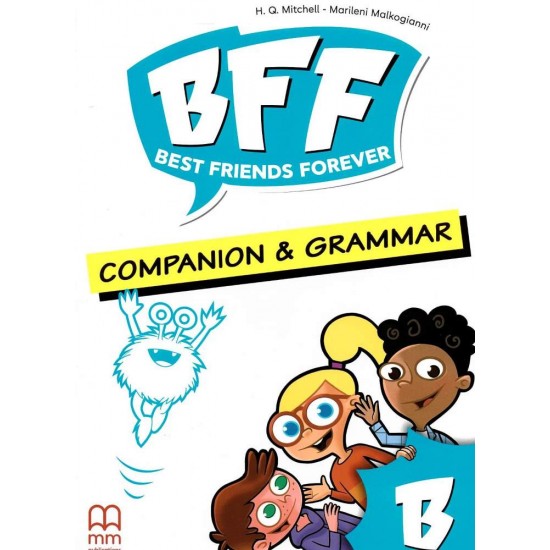 BFF - BEST FRIENDS FOREVER JUNIOR Β COMPANION & GRAMMAR - MITCHELL, H. Q. - 2020