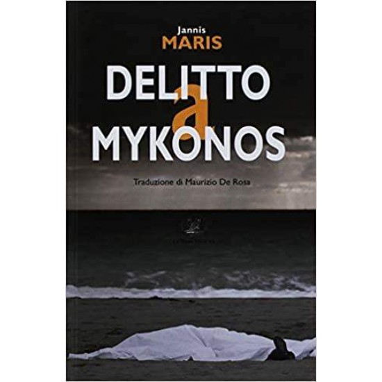 DELITO A MYKONOS COPERTINA FLESSIBLE - MARIS, JANNIS