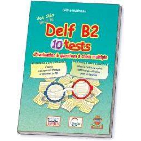 VOS CLES DELF B2 10 TESTS - KATRANIDOU