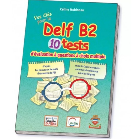 VOS CLES DELF B2 10 TESTS PROFESSEUR - KATRANIDOU