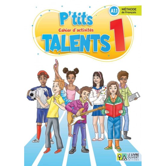 P'TITS TALENTS 1 CAHIER - 