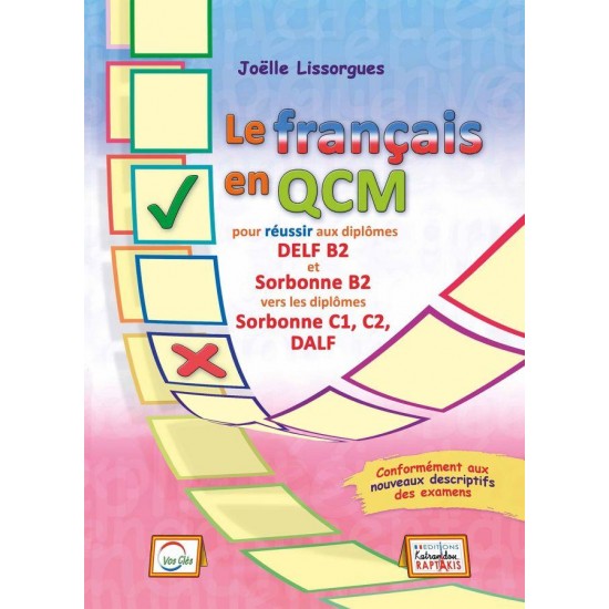 LE FRANCAIS EN QCM SORBONNE B2 (+DELF B1-B2 ENTRAINEMENT COMPREHENSION ECRITE ET ORALE) - KATRANIDOU