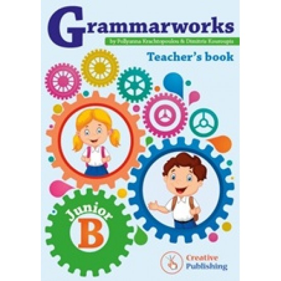 GRAMMARWORKS JUNIOR B TCHR'S - ΚΡΑΧΤΟΠΟΥΛΟΥ, ΠΟΛΥΑΝΝΑ