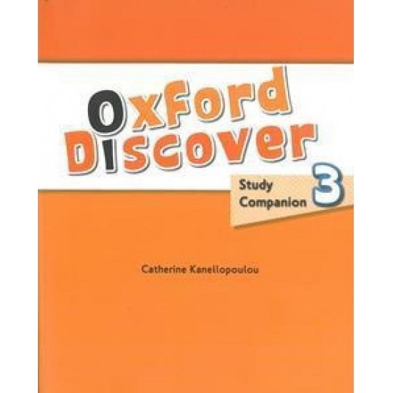 OXFORD DISCOVER 3 STUDY COMPANION - LESLEY KOUSTAFF, SUSAN RIVERS, KATHLEEN KAMPA, CHARLES VILINA, KENNA BOURKE