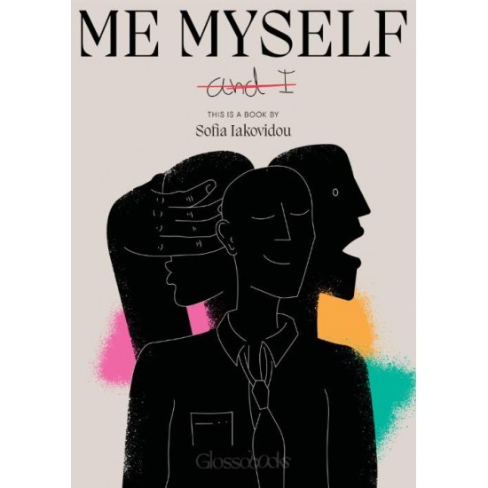 GLOSSOBOOKS - ME, MYSELF AND I - IAKOVIDOU SOFIA