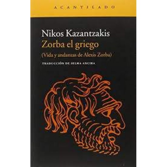 ZORBA EL GRIEGO TAPA BLANDA - NIKOS KAZANTZAKIS