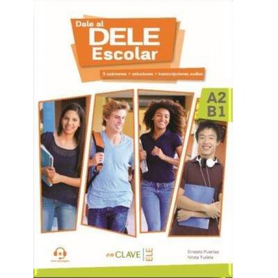 DALE AL DELE ESCOLAR A2-B1 - NITZIA TUDELA-ERNESTO PUERTAS