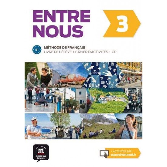 ENTRE NOUS 3 METHODE + CAHIER (+ CD (2)) - CATHERINE ADAM