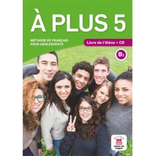 A PLUS 5 METHODE (+ AUDIO CD) - THIERRY LANCIEN