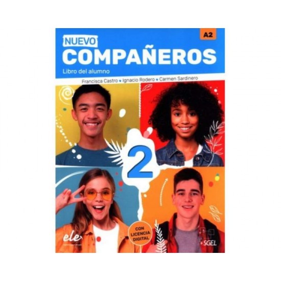 NUEVO COMPANEROS 2 A2 ALUMNO (+AUDIO DIGITAL) - FRANCISCA CASTRO VIUDEZ-IGNACIO RODERO DIEZ-CARMEN SARDINERO FRANCOS