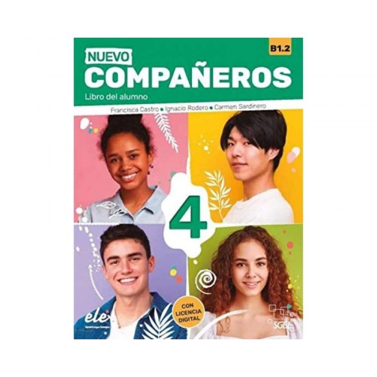 NUEVO COMPANEROS 4 B1.2 ALUMNO (+AUDIO DIGITAL) - FRANCISCA CASTRO VIUDEZ-CARMEN SARDINERO FRANCOS-IGNACIO RODERO