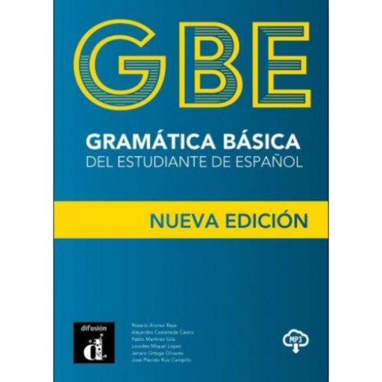 GRAMATICA BASICA DEL ESTUDIANTE DE ESPANOL A1 - B2 N/E - ROSARIO ALONSO RAYA-JOSE RUIZ CAMPILLO-JENARO ORTEGA OLIVARES