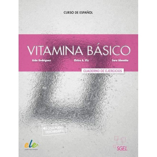 VITAMINA BASICO EJERCICIOS - BERTA SERRALDE VIZUETA, MÓNICA LÓPEZ VÁZQUEZ