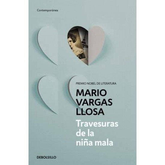 TRAVESURAS DE LA NIÑA MALA  HC - MARIO VARGAS LLOSA