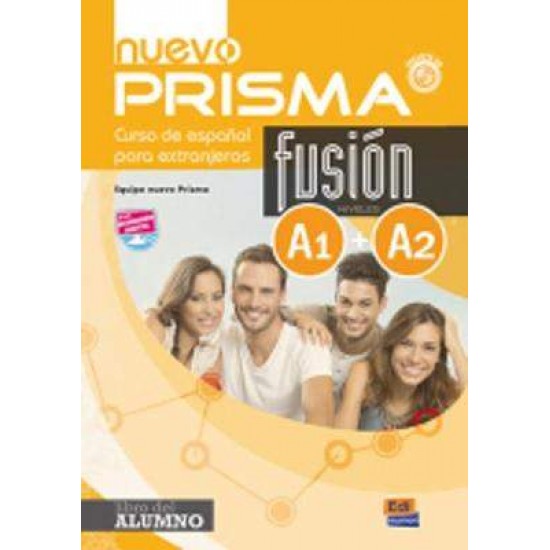 PRISMA FUSION A1 + A2 ALUMNO N/E - NUEVO PRISMA TEAM-MAR MENENDEZ-MARIA JOSE GELABERT-CARLOS CASADOC