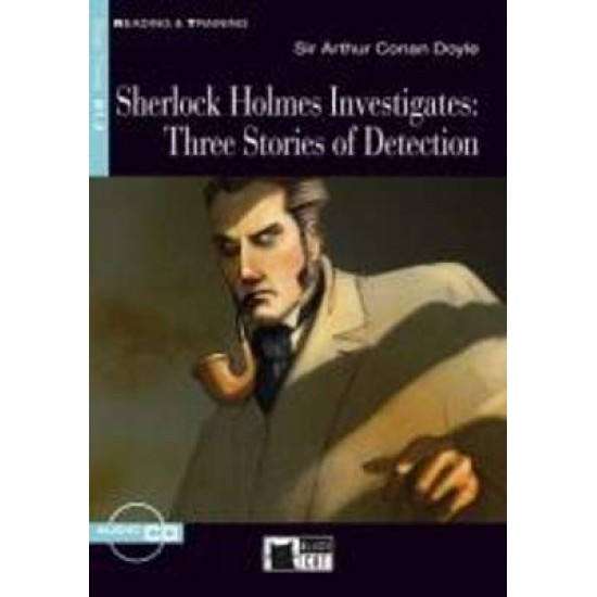 R&T. 3: SHERLOCK HOLMES INVESTIGATES B1.2 (+ CD-ROM) - ARTHUR CONAN DOYLE-REBECCA RAYNES-KENNETH BRODEY