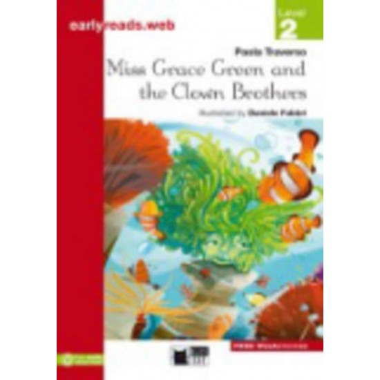 ELR 2: MISS GRACE GREEN AND THE CLOWN BROTHERS + FREE WEB ACTIVITIES - PAOLA TRAVERSO - 2011