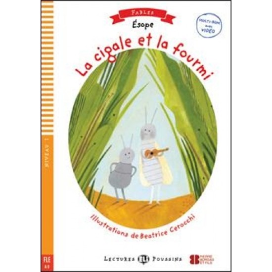 LEP 1: LA CIGALE ET LA FOURMI (+ CD) - STENDHAL