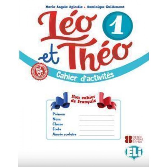 LEO ET THEO 1 CAHIER (+ CD) - M A APICELLA