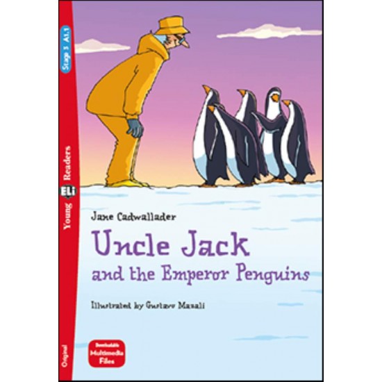 YER 3: UNCLE JACK AND THE EMPEROR PENGUINS (+ DOWNLOADABLE MULTIMEDIA) - JANE CADWALLADER - 2009