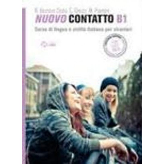 NUOVO CONTATTO B1 STUDENTE ED ESERCIZI N/E - ROSELLA BOZZONE COSTA-MONICA PIANTONI-CHIARA GHEZZI