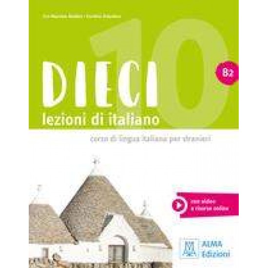 DIECI LEZIONI DI ITALIANO B2 LIBRO - CIRO MASSIMO NADDEO-EURIDICE ORLANDINO