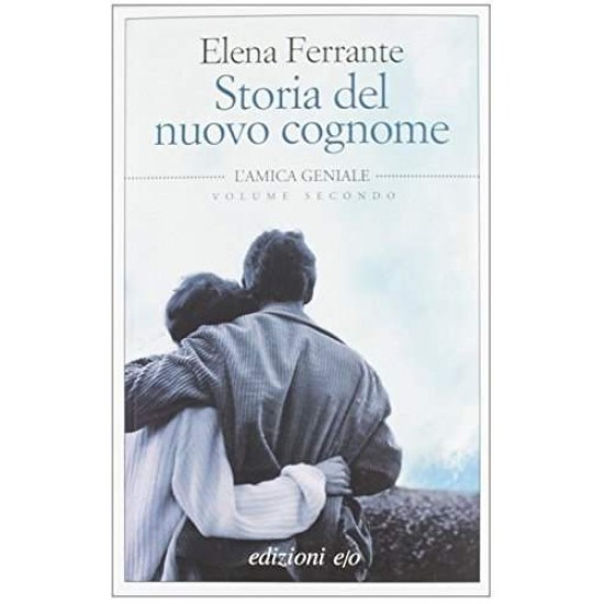 STORIA DEL NUOVO COGNOME  COPERTINA FLESSIBLE - ELENA FERRANTE